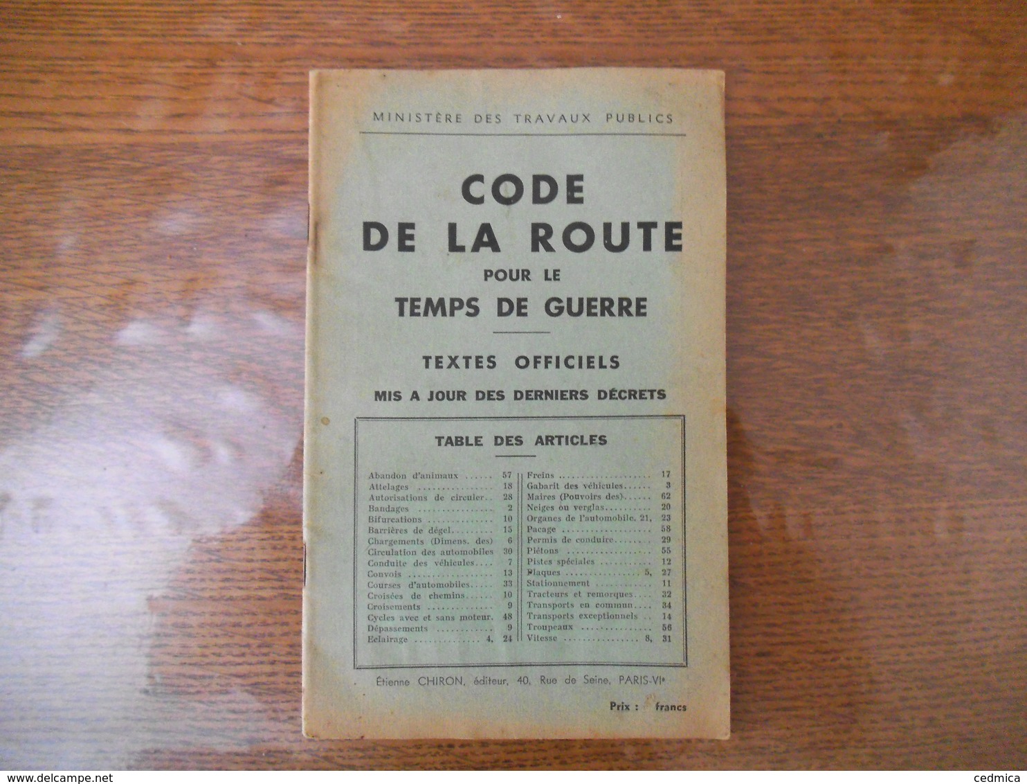 CODE DE LA ROUTE POUR LE TEMPS DE GUERRE TEXTES OFFICIELS MIS A JOUR DES DERNIERS DECRETS 1939 32 PAGES - Documents