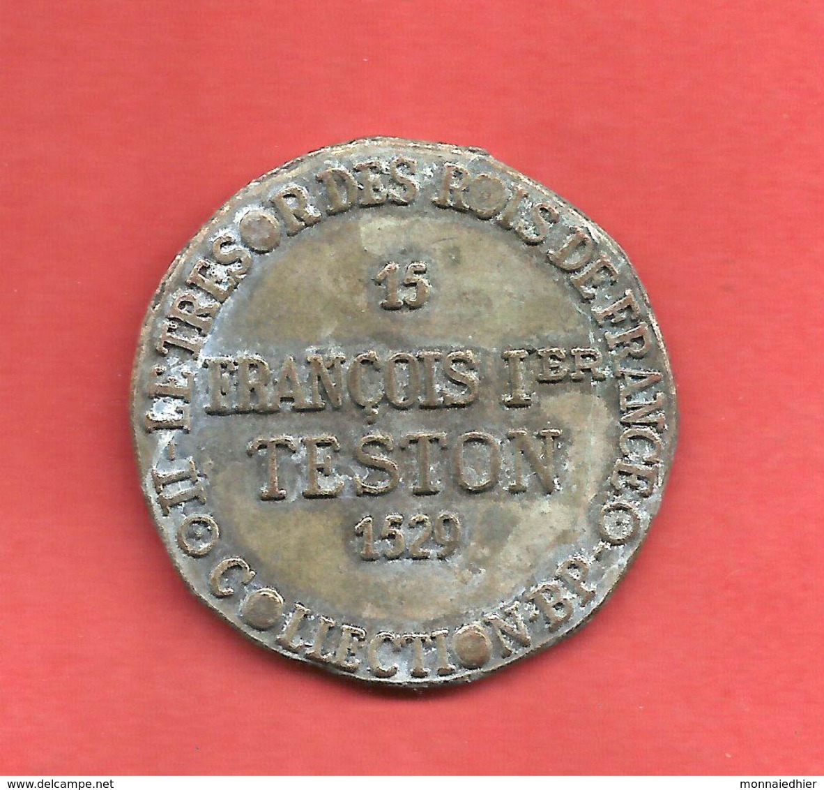 JETON COLLECTION BP , TESTON De FRANCOIS 1er ,1529 , LE TRESOR DES ROIS DE FRANCE N° 15 - Professionnels / De Société