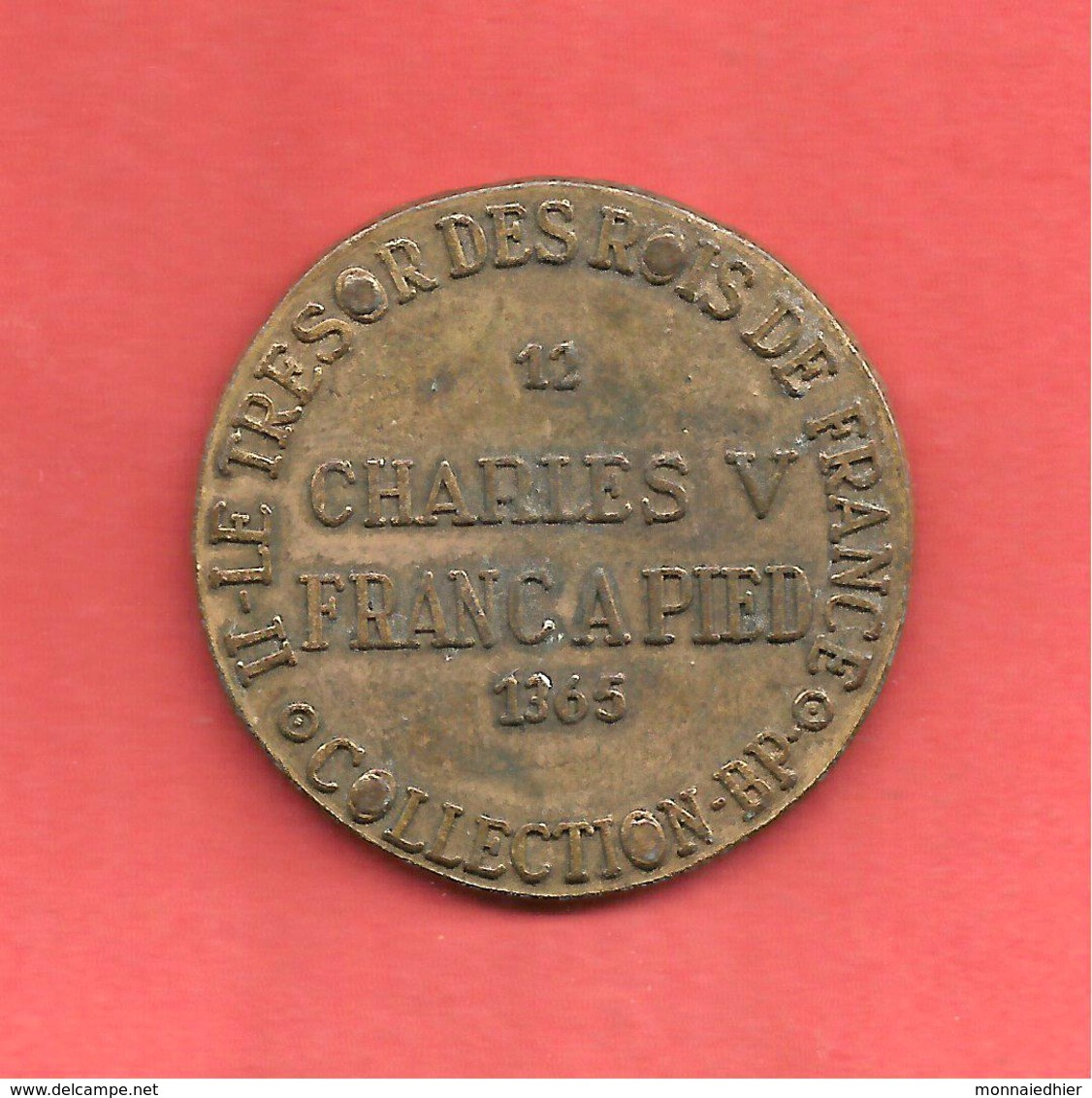 JETON COLLECTION BP , FRANC A PIED CHARLES V , 1365 , LE TRESOR DES ROIS DE FRANCE N° 12 - Professionnels / De Société