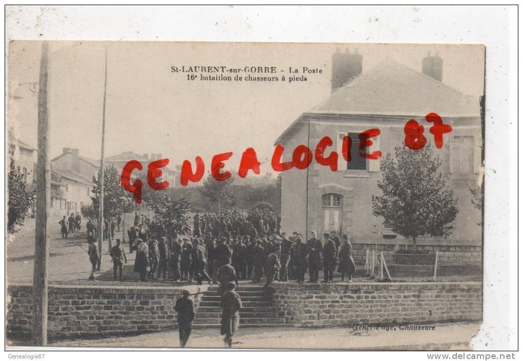 87 -ST SAINT LAURENT SUR GORRE -  LA POSTE - 16E BATAILLON DE CHASSEURS A PIEDS - EDITEUR FAYE CHAUSSURE - Saint Laurent Sur Gorre