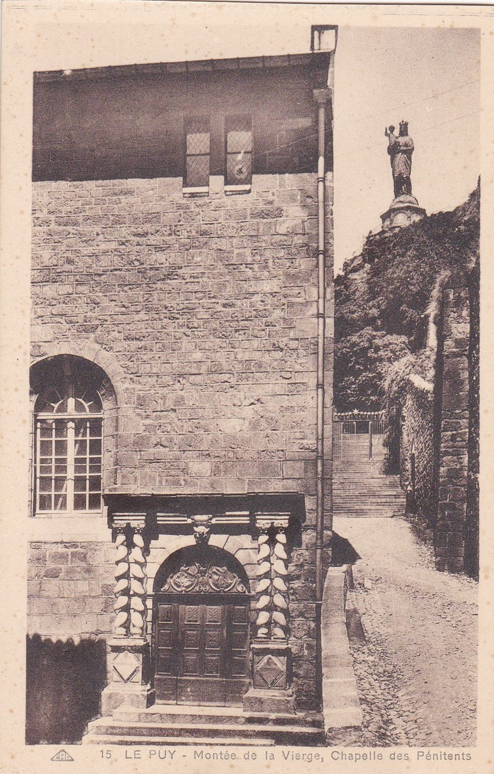 LE PUY En VELAY - Dépt 43 - Montée De La Vierge - Chapelle Des Pénitents - Le Puy En Velay