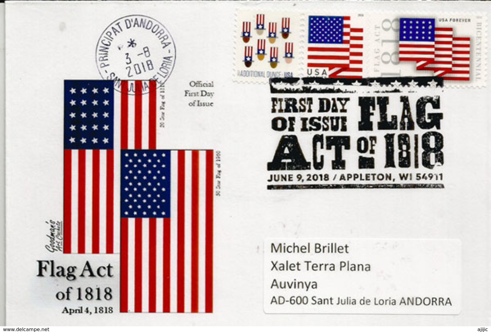 FDC 2018. Bicentenary Of The Flag Act Of 1818 (enacted By Congress On April 4, 1818), Sent To Andorra, With Arrival Pos - América Del Norte