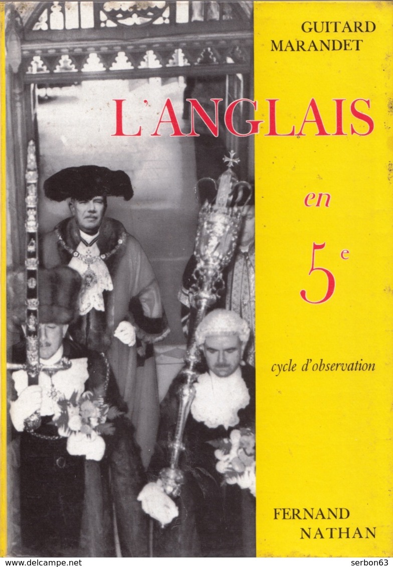 LIVRE L'ANGLAIS EN 5è CYCLE D'OBSERVATION AUTEURS GUITARD MARANDET ÉDITEUR FERNAND NATHAN 1957 - SITE Serbon63 - Inglés/Gramática