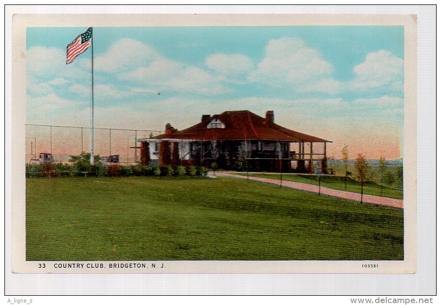 REF 346  : CPA U.S.A. Bridgeton New Jersey  County Club - Autres & Non Classés