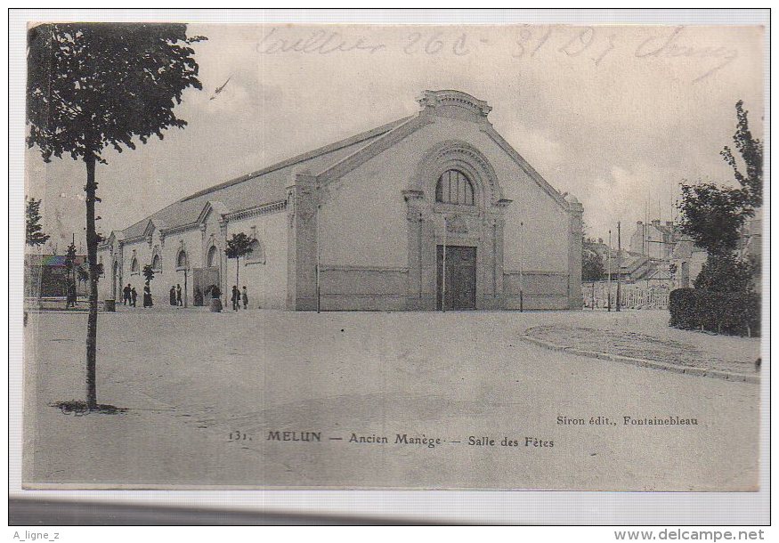 REF 337 :  CPA 77 MELUN Ancien Manège Salle Des Fêtes - Melun