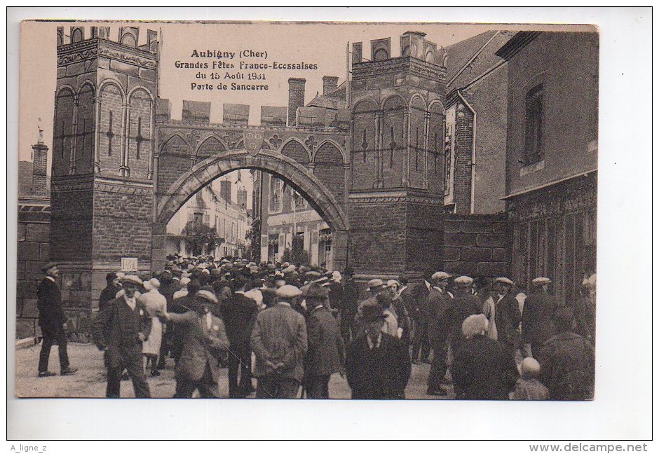 REF 307  :  CPA 18 Aubigny Grandes Fetes Franco Ecossaises Cortège Porte De Sancerre 1931 - Aubigny Sur Nere