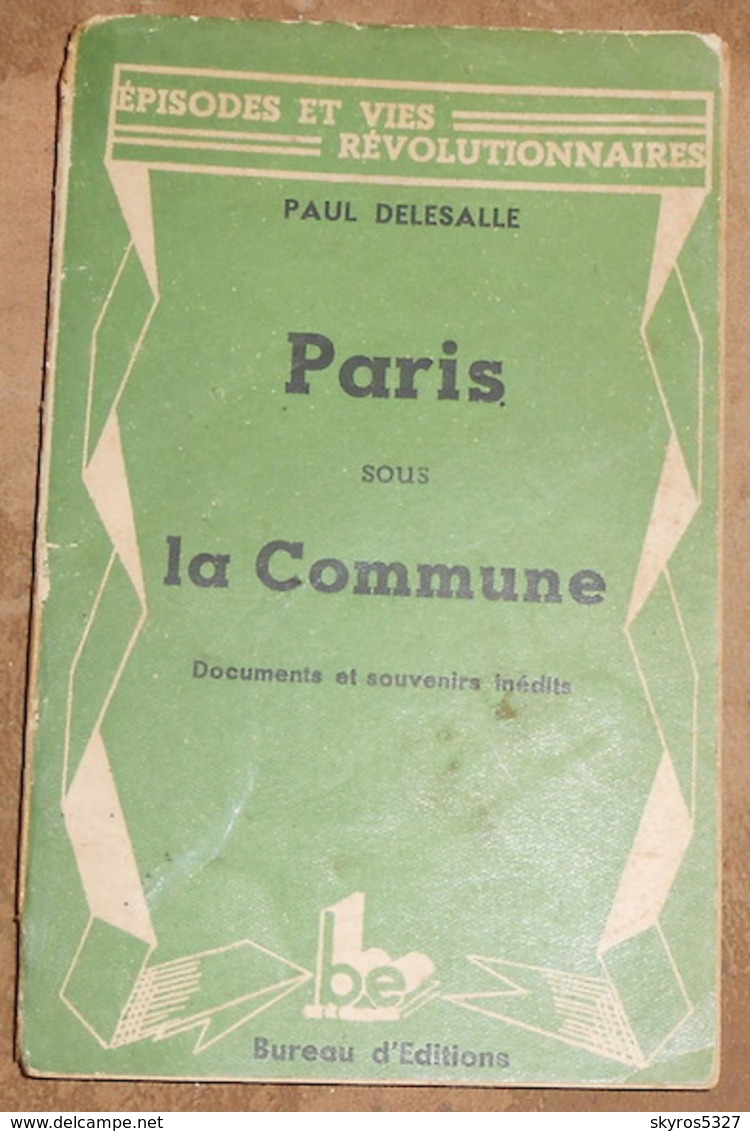 Paris Sous La Commune – Documents Et Souvenirs Inédits - 1901-1940