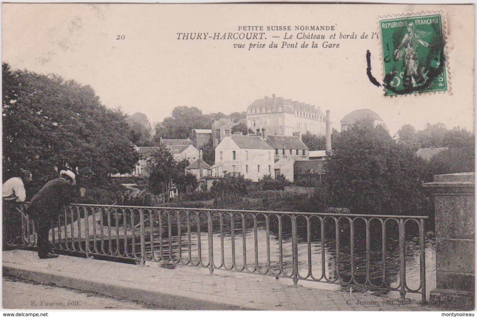 Calvados : THURY - HARCOURT  : Le  Château  Vue  Prise  Du Pont De La  Gare - Thury Harcourt