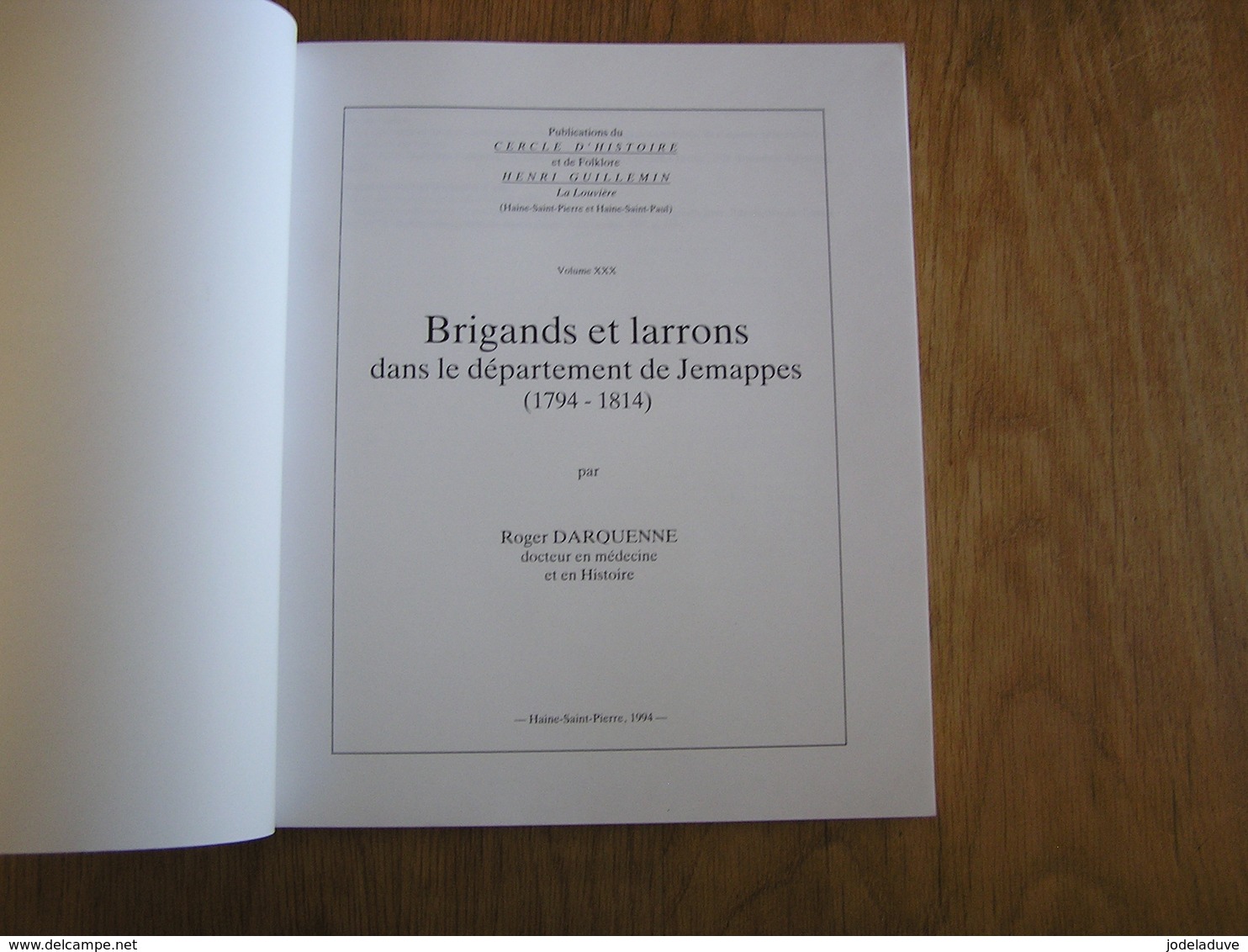 BRIGANDS ET LARRONS DANS LE DEPARTEMENT DE JEMAPPES Régionalisme Hainaut Brigandage Bandit Guillotine Prison Moneuse - Belgium