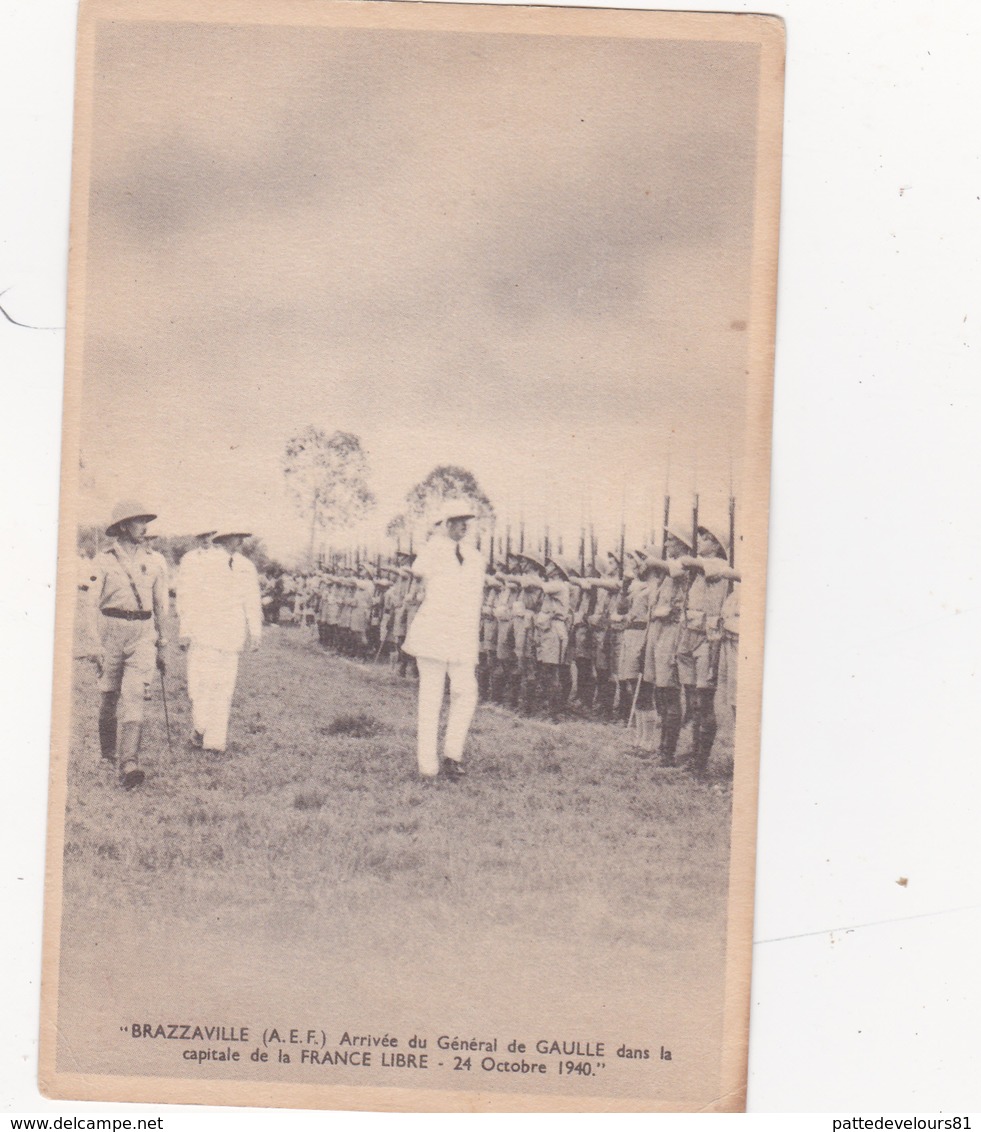 CPA CONGO BRAZZAVILLE Arrivée Du Général De GAULLE Capitale FRANCE LIBRE 24 Ocobre 1940 - Autres & Non Classés