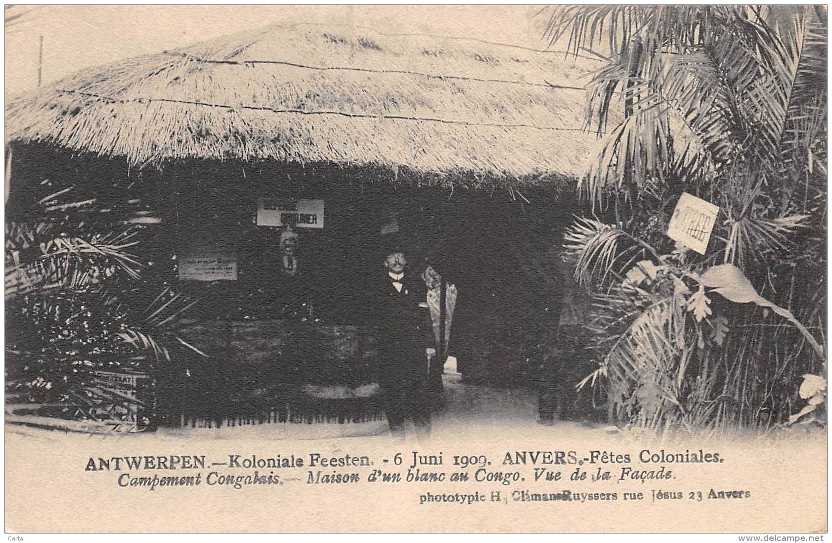 ANVERS - Fêtes Coloniales 6 Juin 1909 - Campement Congolais - Maison D'un Blanc Au Congo.  Vue De La Façade - Antwerpen