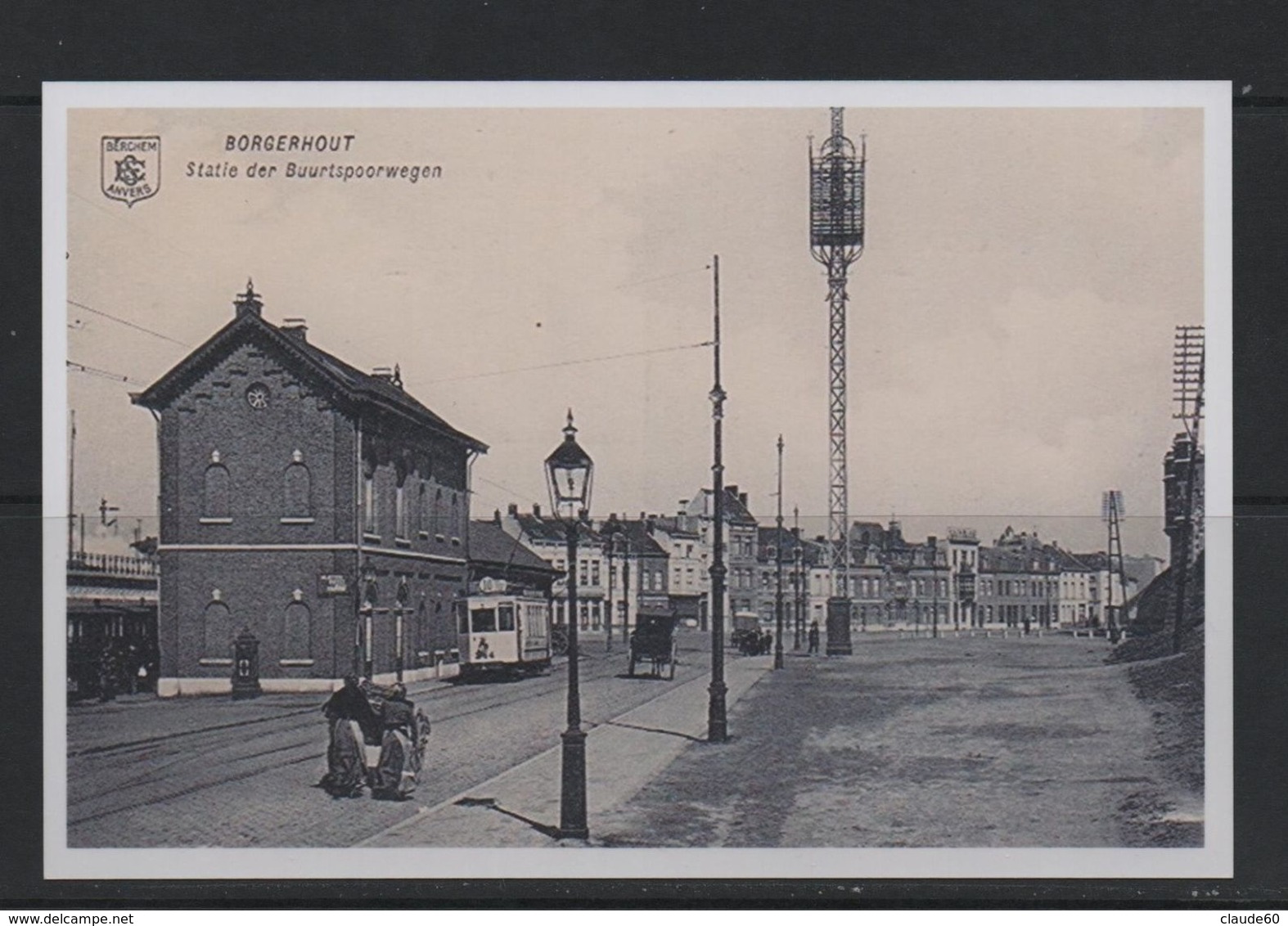 REPRODUCTION BORGERHOUT ANTWERPEN STATIE TRAM - Antwerpen