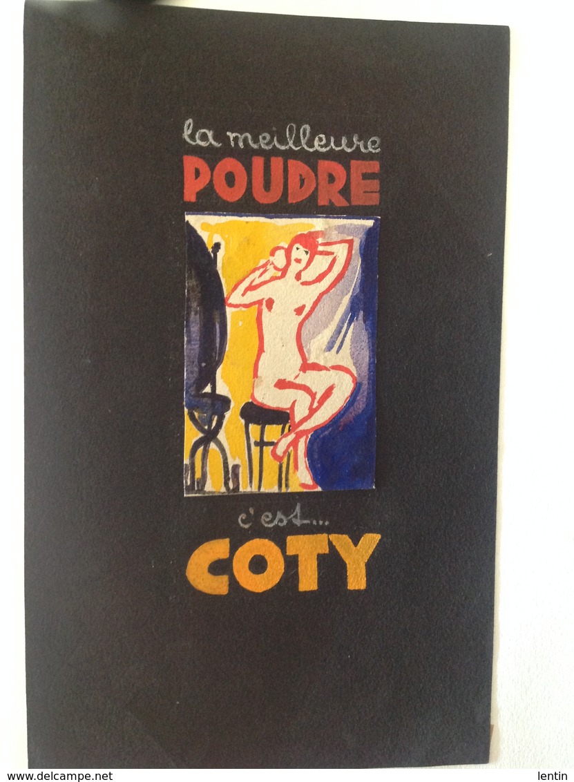 Projet D'Affiche - Parfum - La Meilleure Poudre, C'est COTY - Gouache Originale Attribuée Au Nantais P.Baudrier - - Manifesti