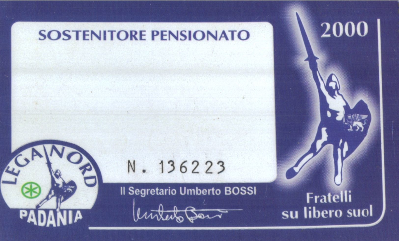 4697 SCHEDA TESSERA CARTONCINO SOSTENITORE PENSIONATO LEGA NORD PADANIA - Manifesti