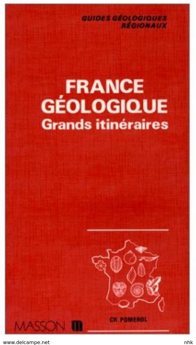 France Géologique Grands Itinéraires Mason Ch. Pomerol 1980 - Autres & Non Classés