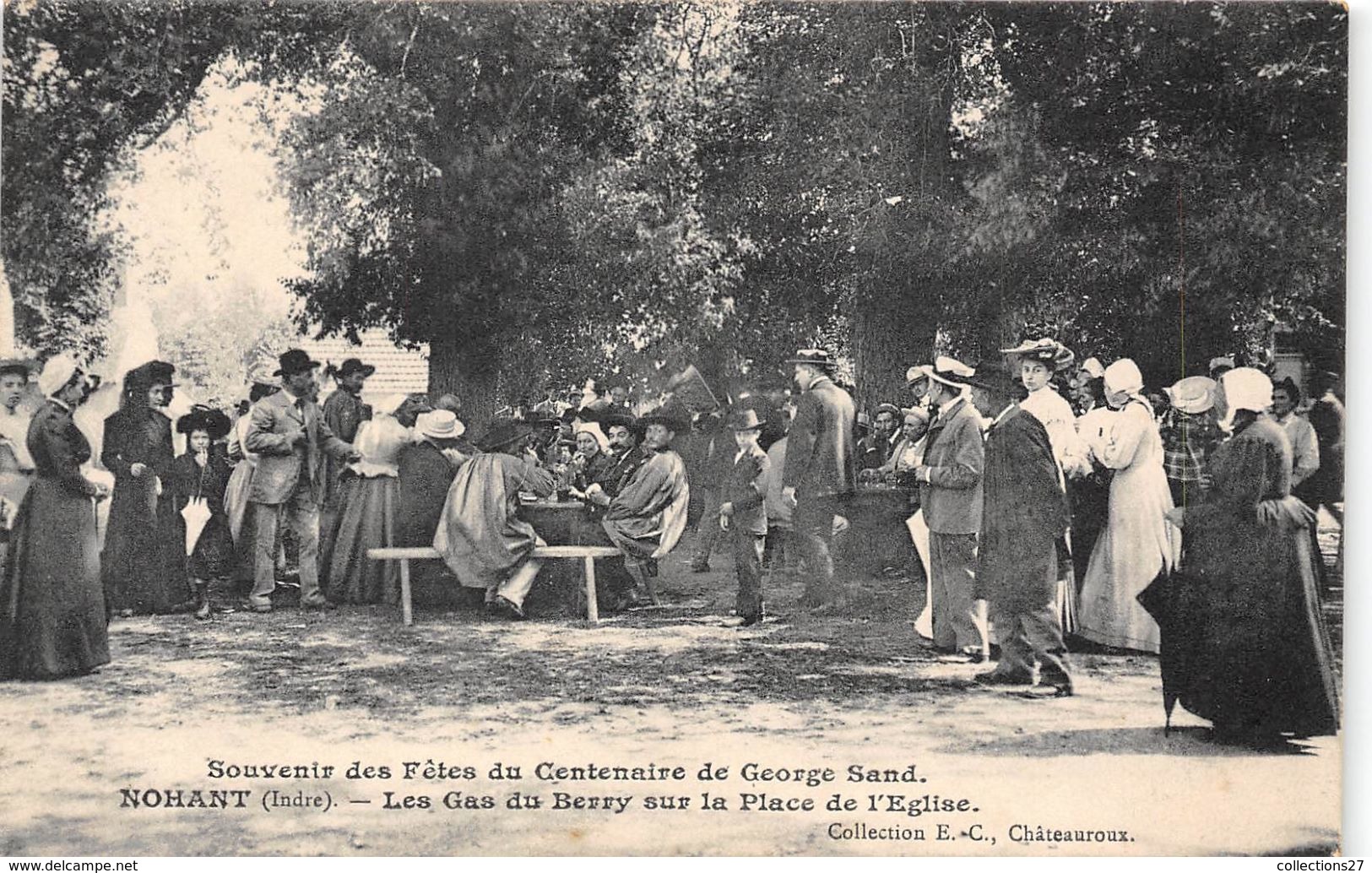 36-NOHANT-SOUVENIR DES FÊTES DU CENTENAIRE DE GEORGE SAND, LES GAS DU BERRY SUR LA PLACE DE L'EGLISE - Autres & Non Classés