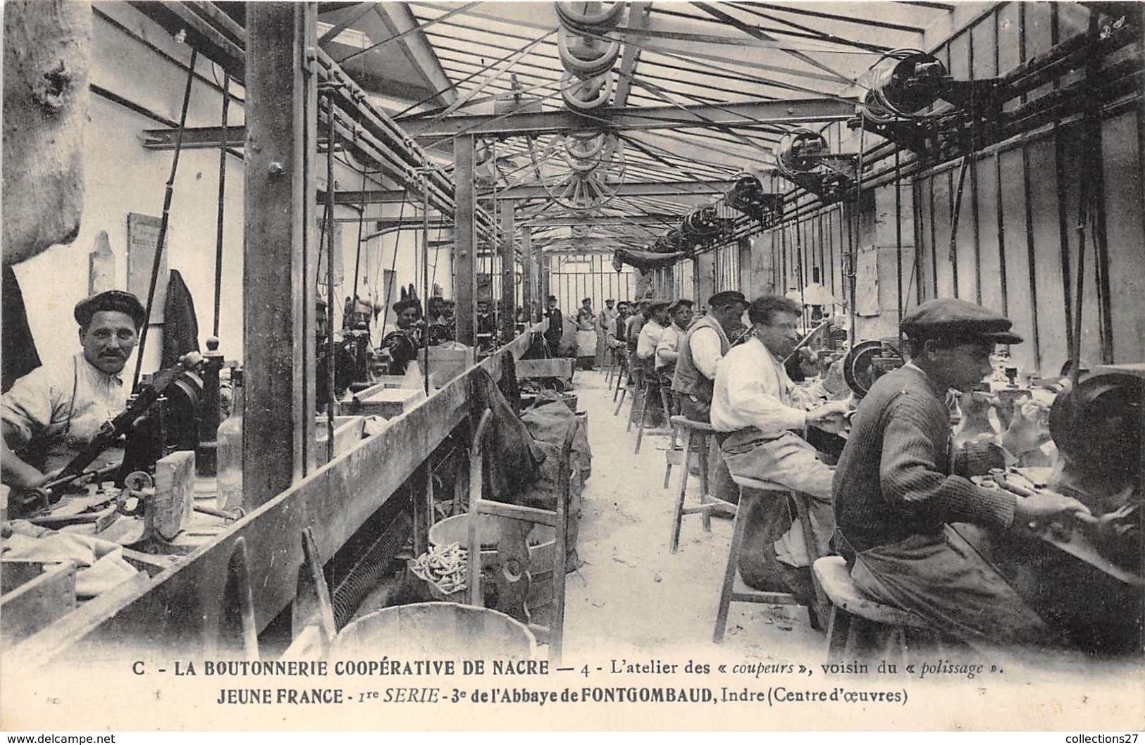 36-FONTGOMBAUD- LA BOUTONNERIE COOPERATIVE DE NACRE, L'ATELIER DES COUPEURS , VOISIN DU POLISSAGE..... - Autres & Non Classés