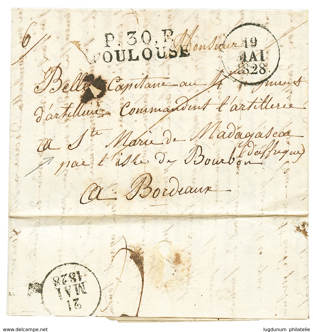 3 1828 P.30.P TOULOUSE Sur Lettre Avec Texte Pour STE MARIE DE MADAGASCAR. Destination Trés Rare. TTB. - Sonstige & Ohne Zuordnung