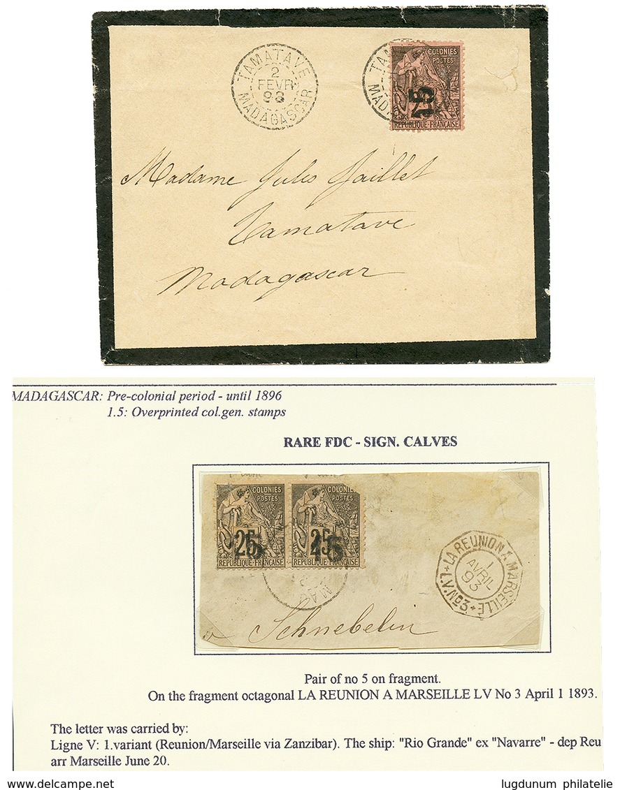 20 1893 15 S/ 25c(n°5A) Surcharge Verticale(léger Pli) Obl. TAMATAVE Sur Enveloppe Locale. On Joint Un Fragment Avec Pai - Autres & Non Classés