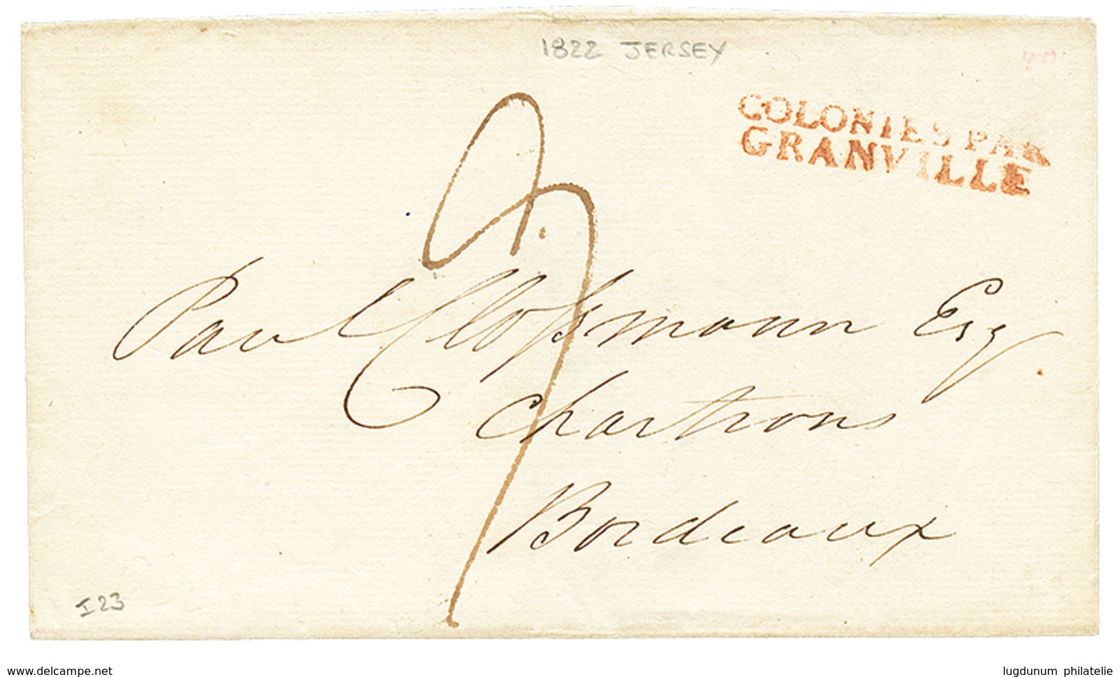 149 1822 COLONIES PAR GRANVILLE En Rouge Sur Lettre Avec Texte De JERSEY Pour BORDEAUX. Rare. TTB. - Guernsey