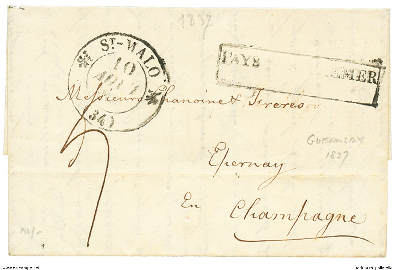 151 1837 PAYS D' OUTREMER + Type 12 ST MALO Sur Lettre Avec Texte De GUERNESEY Pour EPERNAY. TB. - Guernesey