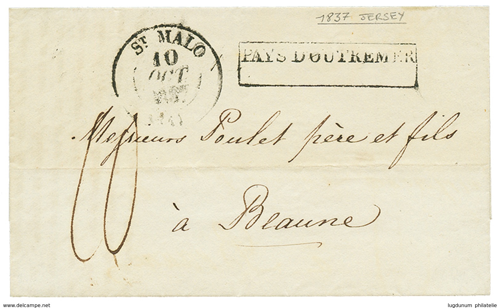 152 1837 PAYS D' OUTREMER + Type 13 ST MALO Sur Lettre Avec Texte De JERSEY Pour BEAUNE. TTB. - Guernsey