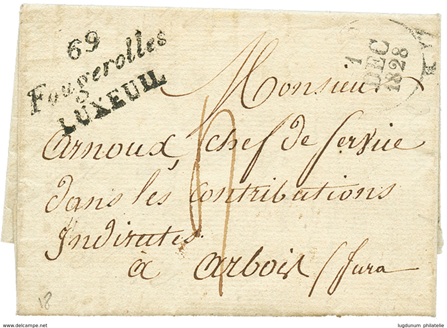 259 HAUTE SAONE : 1828 Double Cursive 69 FOUGEROLLES/LUXEUIL + Dateur A Sur Lettre Pour ARBOIS. TTB. - Sonstige & Ohne Zuordnung