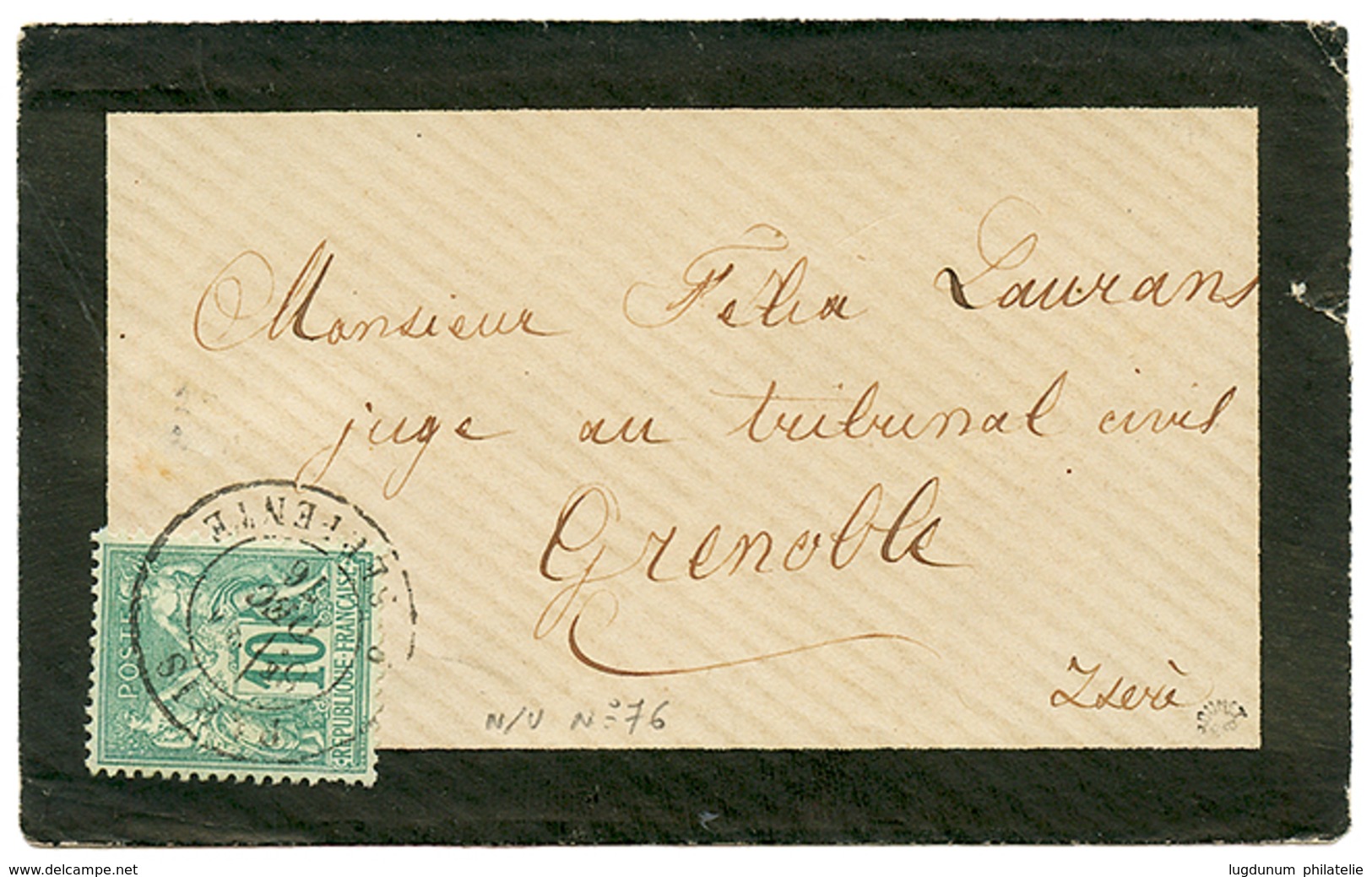 478 1876 10c SAGE(n°76) Obl. PARIS R.SERPENTE Sur Enveloppe Pour GRENOBLE. Cote 450€. Signé ROUMET. TTB. - 1876-1878 Sage (Type I)