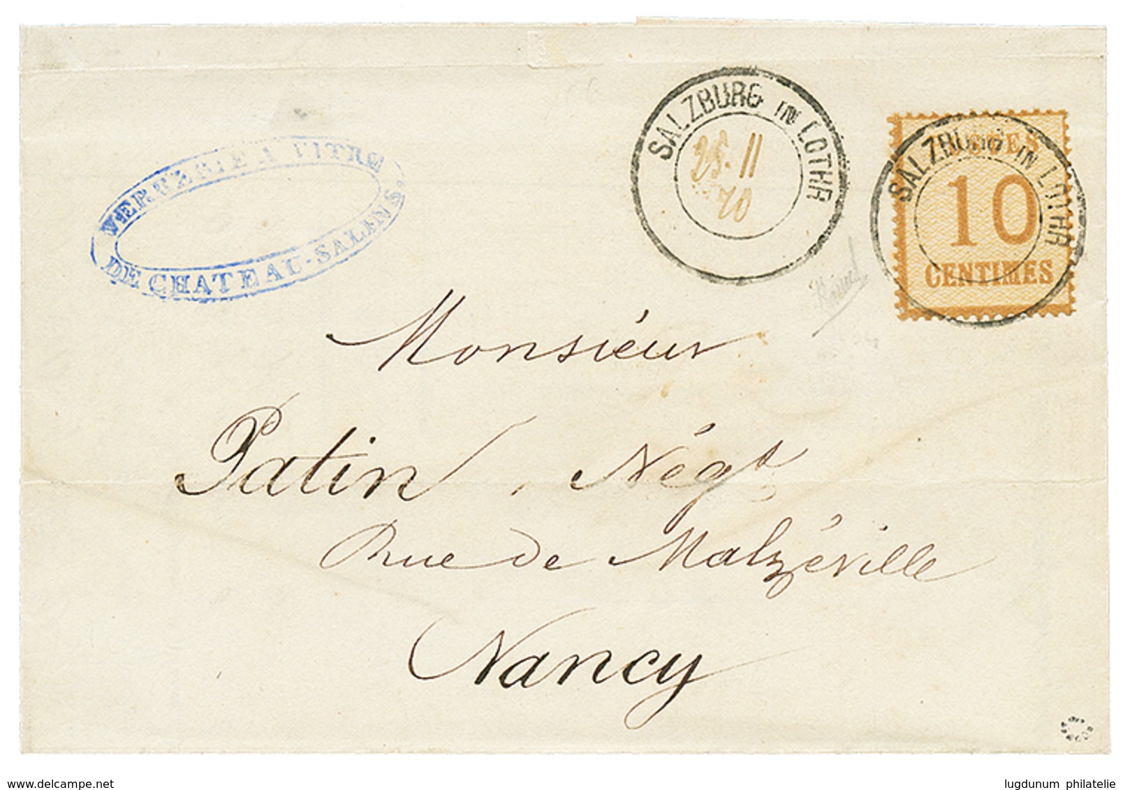 505 ALSACE LORRAINE : 1870 10c Obl. Cachet Provisoire SALZBURG IN LOTHR Sur Lettre Pour NANCY. RARE. Superbe. - Autres & Non Classés