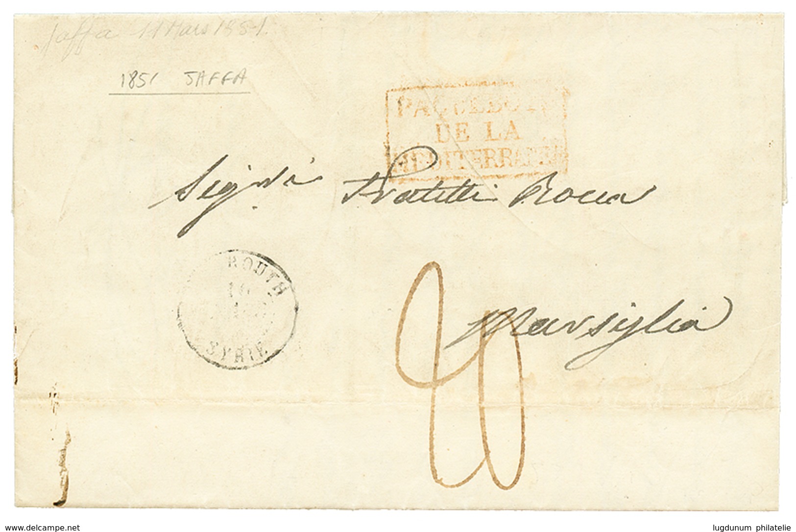572 "JAFFA Via BEYROUTH" : 1851 BEYROUTH SYRIE + Taxe 20 Sur Lettre Avec Texte Daté "JAFFA" Pour La FRANCE. TB. - Other & Unclassified