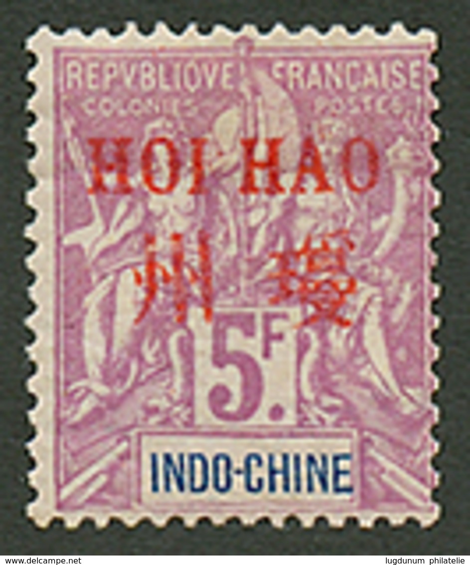 665 HOI HAO : 5F N°15 Neuf *. Rare. Tirage 600. Cote 1000€. Signé BRUN. TTB. - Andere & Zonder Classificatie