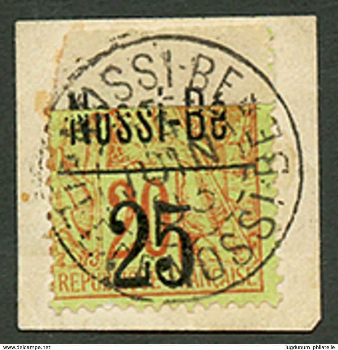 672 NOSSI-BE 25 S/ 20c(n°19) Variété Spectaculaire IMPRESSION Sur RACORD Oblitéré. Signé SCHELLER. Superbe. - Sonstige & Ohne Zuordnung