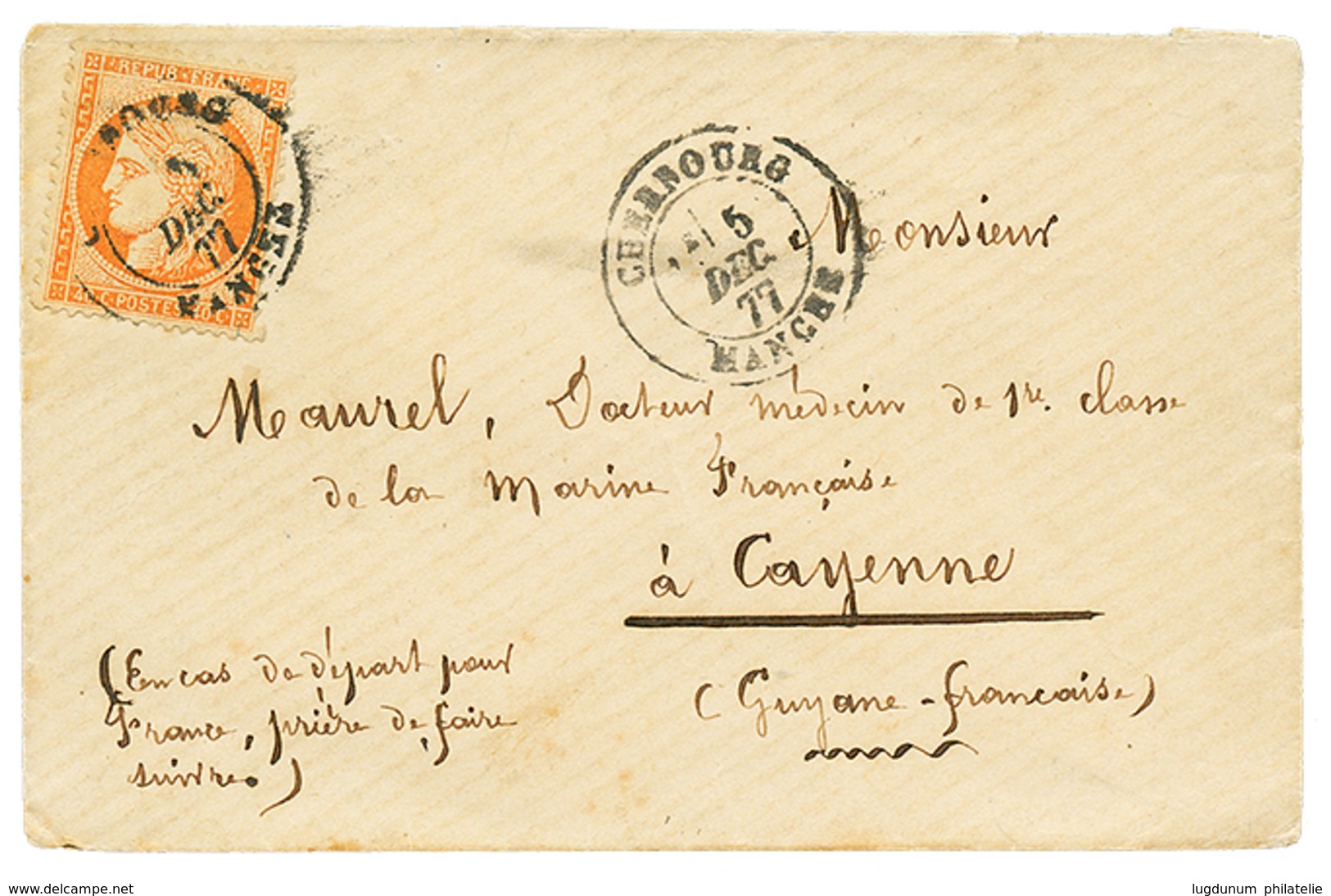 786 1877 FRANCE 40c SIEGE(n°38) Obl. CHERBOURG Sur Enveloppe Pour CAYENNE (GUYANE). RARE. Superbe. - Autres & Non Classés