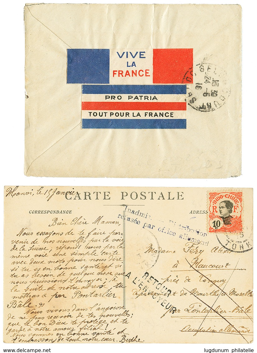 816 2 Lettres D' HANOI 1915 REFUSEE PAR L'OFFICE ALLEMAND Et 1916 Vignette Tricolore VIVE LA FRANCE. TB. - Autres & Non Classés