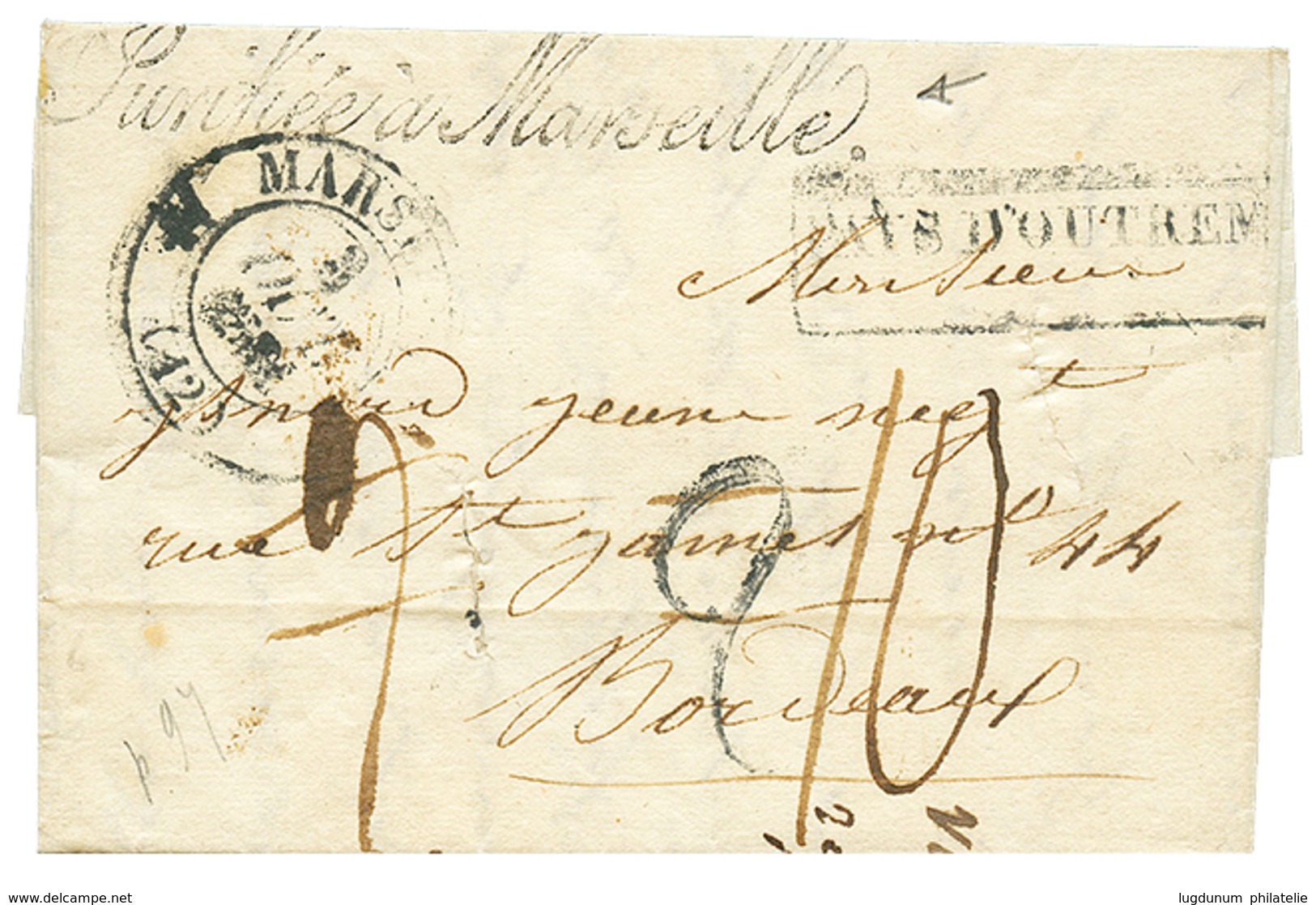 883 "PURIFIEE A MARSEILLE Au Recto (rare)" ! 1831 Griffe PURIFIEE A MARSEILLE Au Recto + PAYS D' OUTREMER + MARSEILLE Su - Sonstige & Ohne Zuordnung