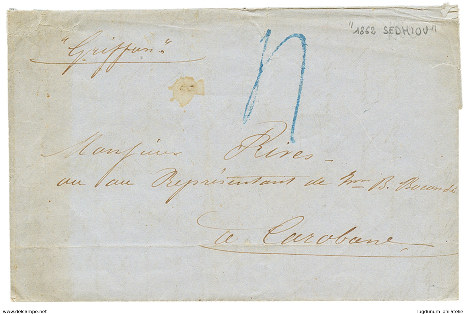 884 1862 Taxe 4 En Bleu (rare) + Mention Manuscrite Par Navire "GRIFFON" Sur Lettre Avec Texte Daté De SEDHIOU Pour CARA - Autres & Non Classés