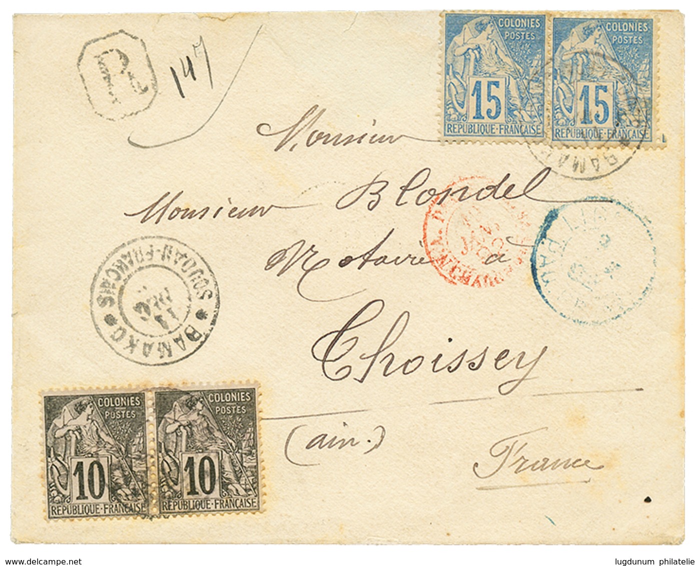 894 1891 CG 10c(x2) + 15c(x2) Obl. BAMAKO SOUDAN FRANCAIS Sur Enveloppe RECOMMANDEE Pour La FRANCE. Trés RARE. Pièce Du  - Sonstige & Ohne Zuordnung