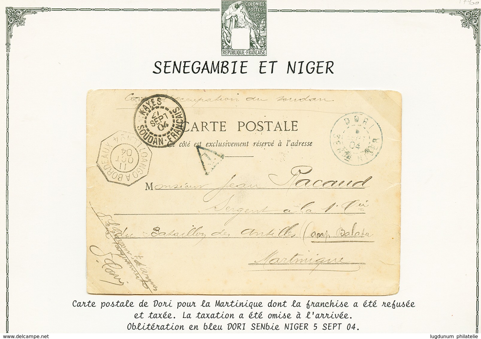 902 1904 DORI SENgie NIGER + KAYES SOUDAN Sur Carte De Militaire Taxée Pour La MARTINIQUE. RARE. TB. - Sonstige & Ohne Zuordnung