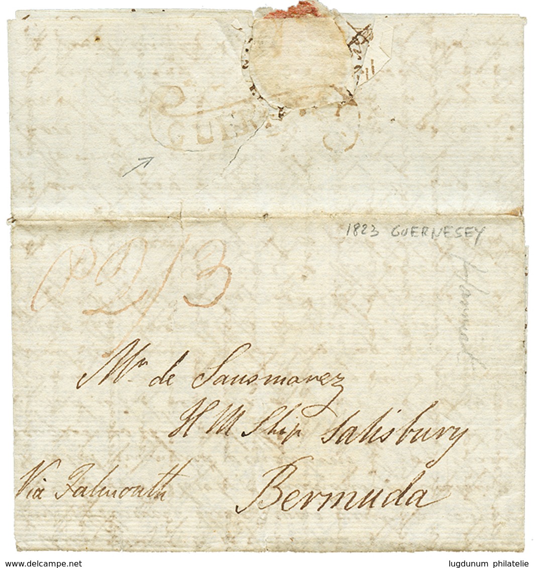 1014 GUERNESEY To BERMUDA : 1823 Scroll GUERNESEY (light Strike On Reverse) On Entire Letter To "H.M.S SALISBURY", "BERM - Autres & Non Classés