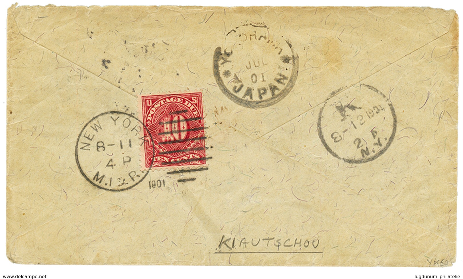 1104 1901 USA POSTAGE DUE 10c Canc. NEW YORK On Reverse Of Military Envelope(FELD-POST) From TSINGTAU KIAUTSCHOU To USA. - Kiautschou