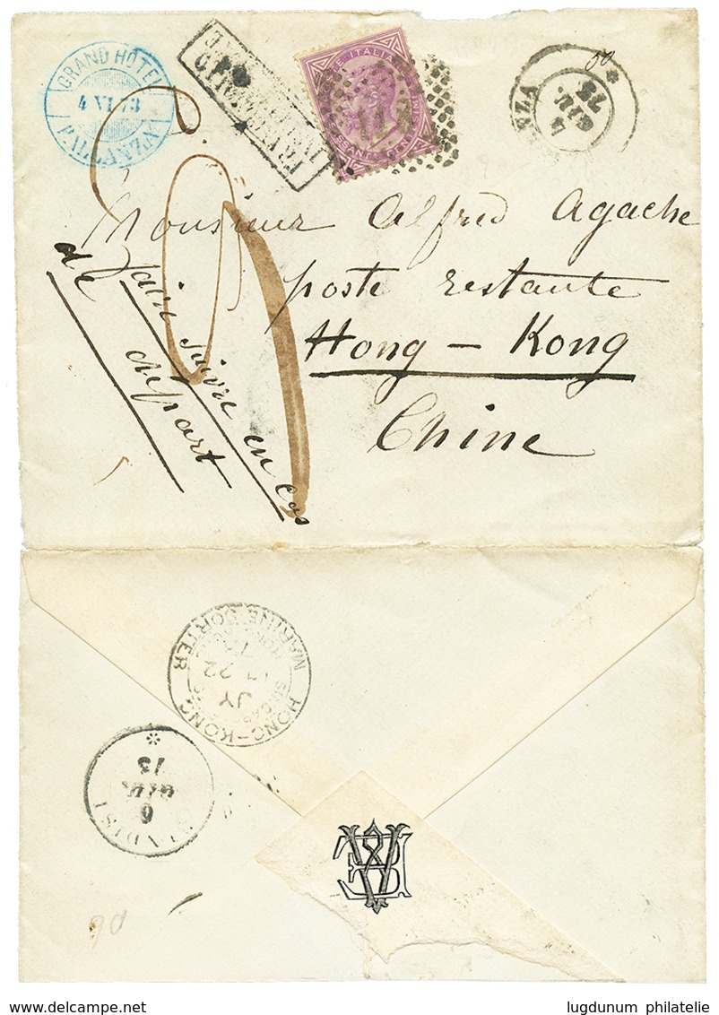 1184 ITALY To HONG-KONG : 1873 ITALY 60c Canc. 118 + PALANZA + "9" Tax Marking + FRANCOBOLLO INSUFFICIENTE On Envelope T - Unclassified