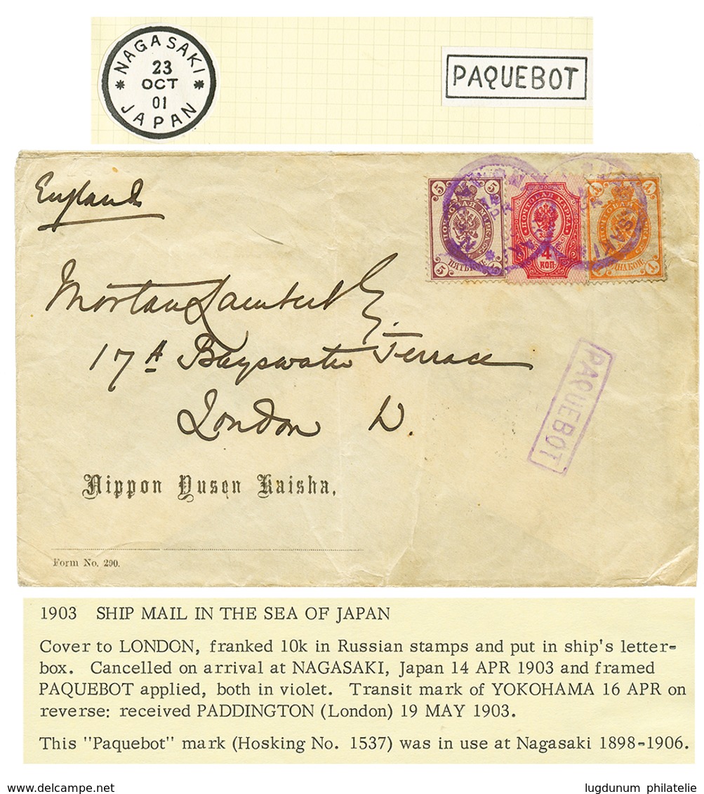 1226 SHIP MAIL : 1903 RUSSIA 1k + 4k+ 5k Canc. NAGASAKI + PAQUEBOT On Envelope To ENGLAND. RARE. Vf. - Altri & Non Classificati