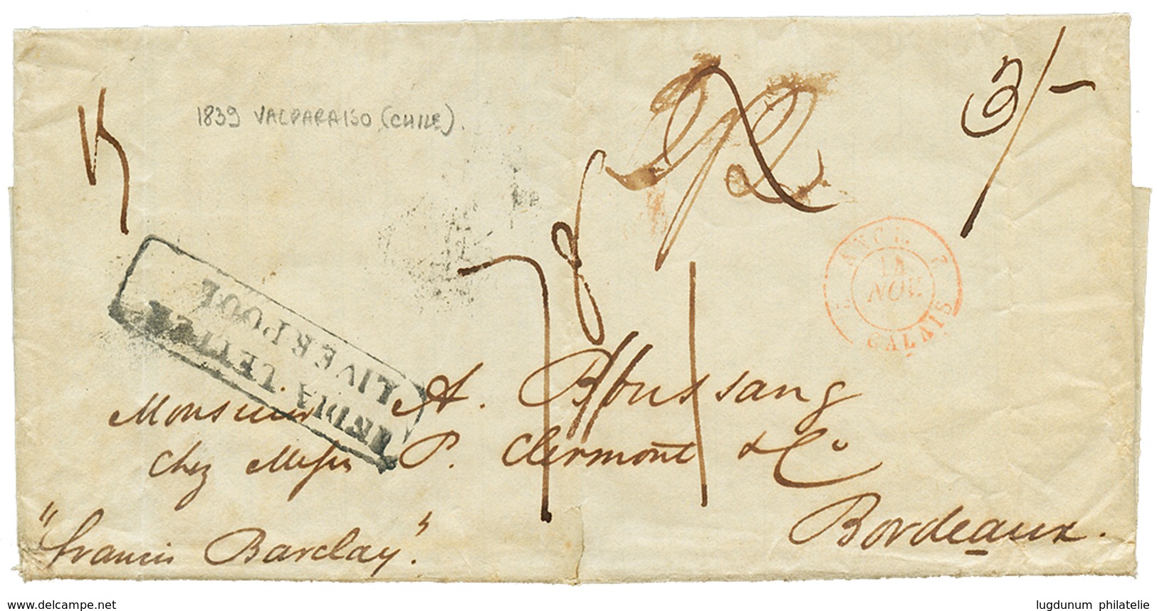 1296 "INDIA LETTER LIVERPOOL - VALPARAISO" : 1839 INDIA LETTER LIVERPOOL On Entire Letter Datelined "VALPAISO (CHILE)" T - Sonstige & Ohne Zuordnung