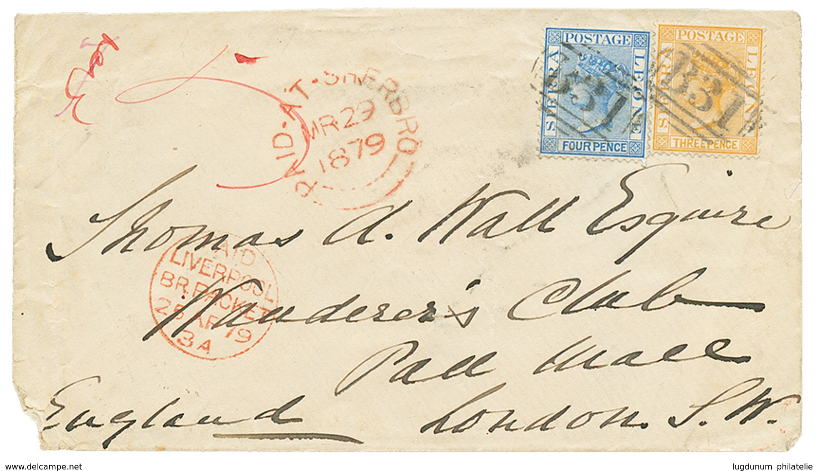 1333 1879 3d + 4d Canc. B51 + Red Cachet PAID AT SHERBRO MR 29 1879 On Envelope To ENGLAND. The Earliest Recorded Use Of - Sierra Leone (...-1960)