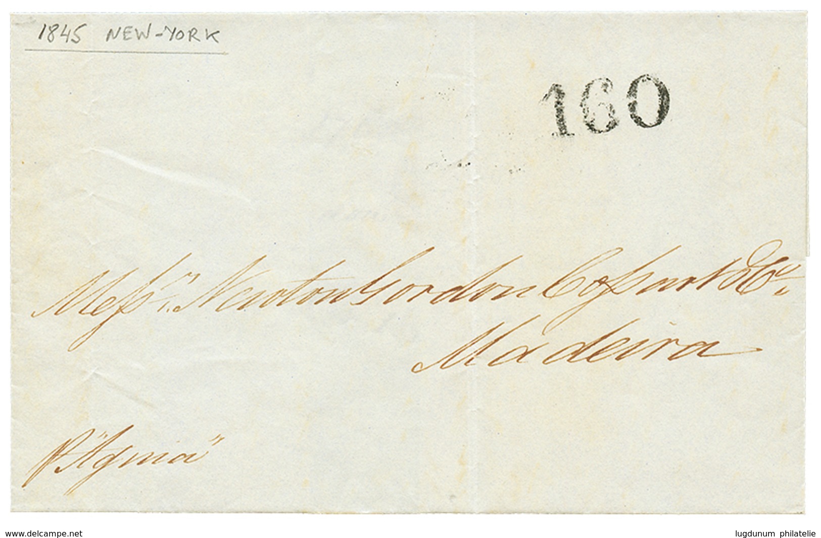 1419 1845 "160" Portuguese Tax Marking On Entire Letter From NEW-YORK To MADEIRA. Superb. - Autres & Non Classés