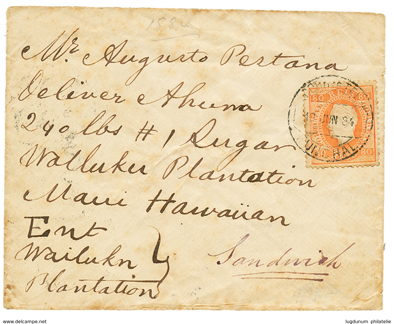 1426 MADEIRA To HAWAII : 1884 PORTUGAL 80r Canc. FUNCHAL On Cover To WAILUKU, MAUI HAWAIIAN SANDWICH. Verso, SAN FRANCIS - Sonstige & Ohne Zuordnung