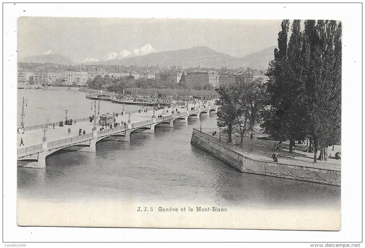 GENEVE ET LE MONT BLANC - NV FP - Genève