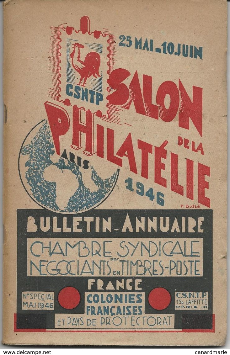 BULLETIN ANNUAIRE DE LA CSNTP - SALON DE LA PHILATELIE 1946 - - Mostre Filateliche