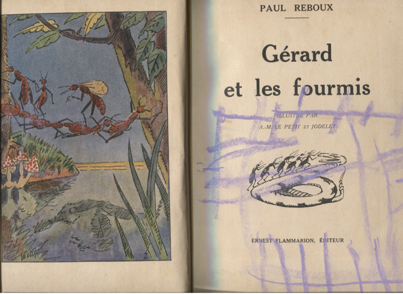 Paul Reboux Gérard Et Les Fourmis Flammarion 1932 Ill AM Le Petit Et Jodelet Port Fr 6,40 € - 1901-1940