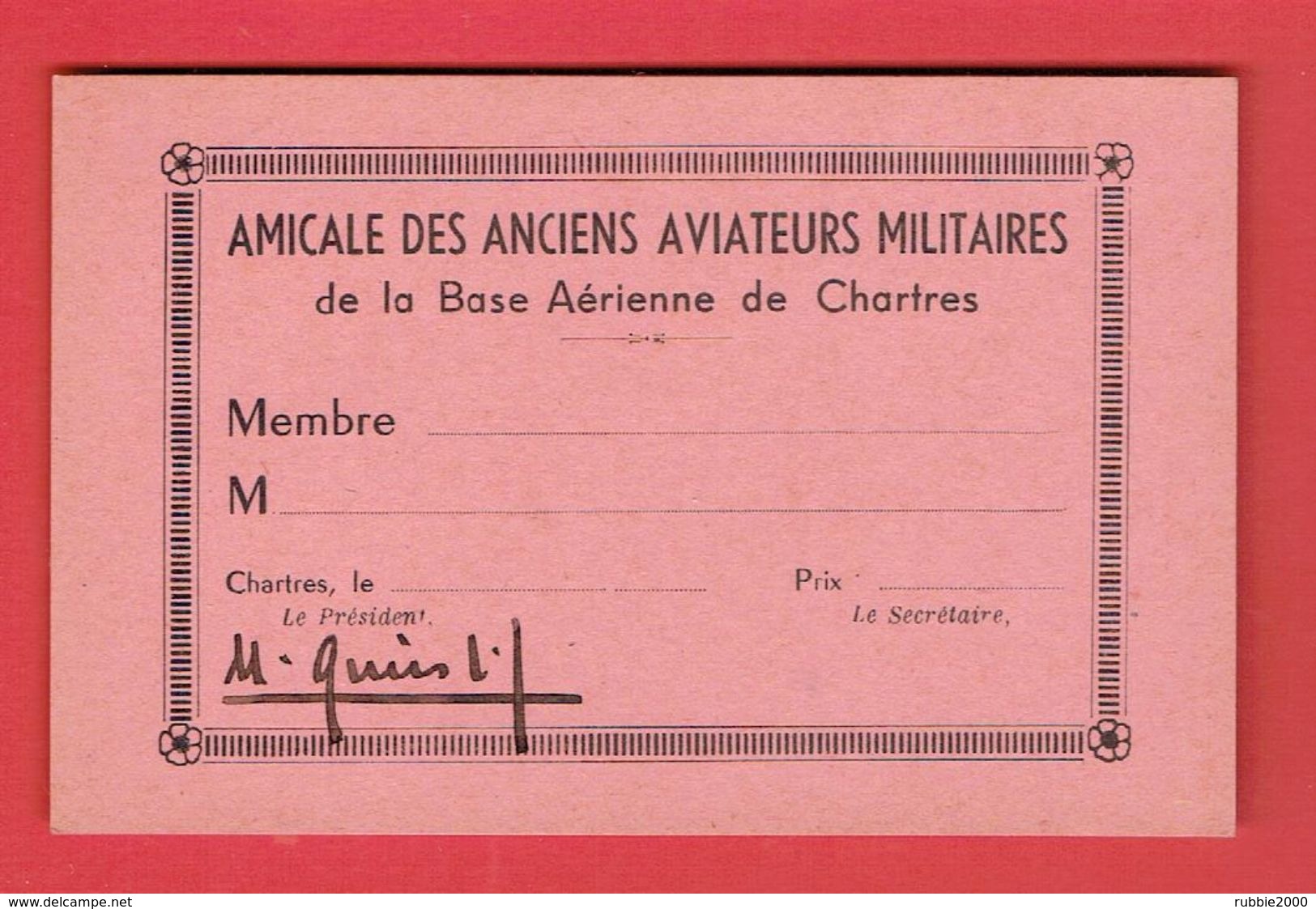 CARTE VIERGE DE MEMBRE DE L AMICALE DES ANCIENS AVIATEURS MILITAIRES DE LA BASE AERIENNE DE CHARTRES M. GINESTET - Documents